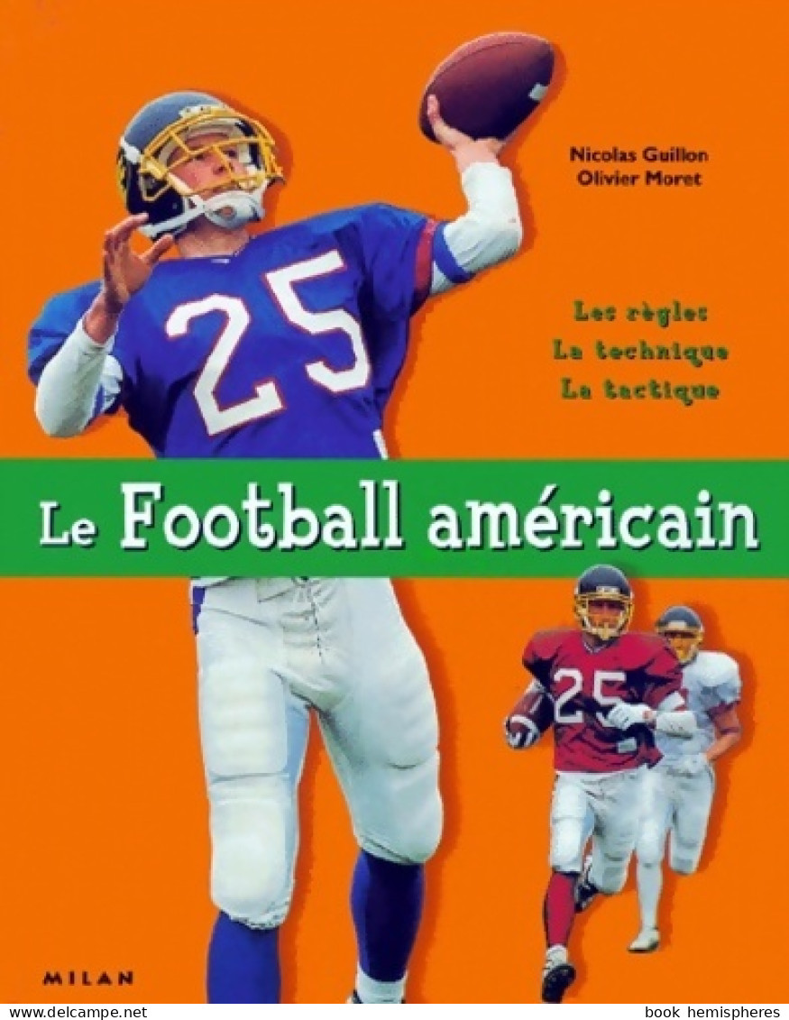 Le Football Américain (2001) De Olivier Moret - Sport