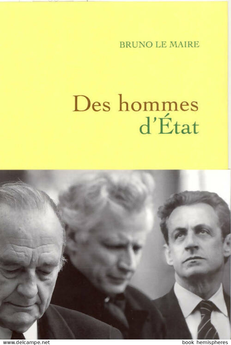 Des Hommes D'Etat (2008) De Bruno Le Maire - Politik