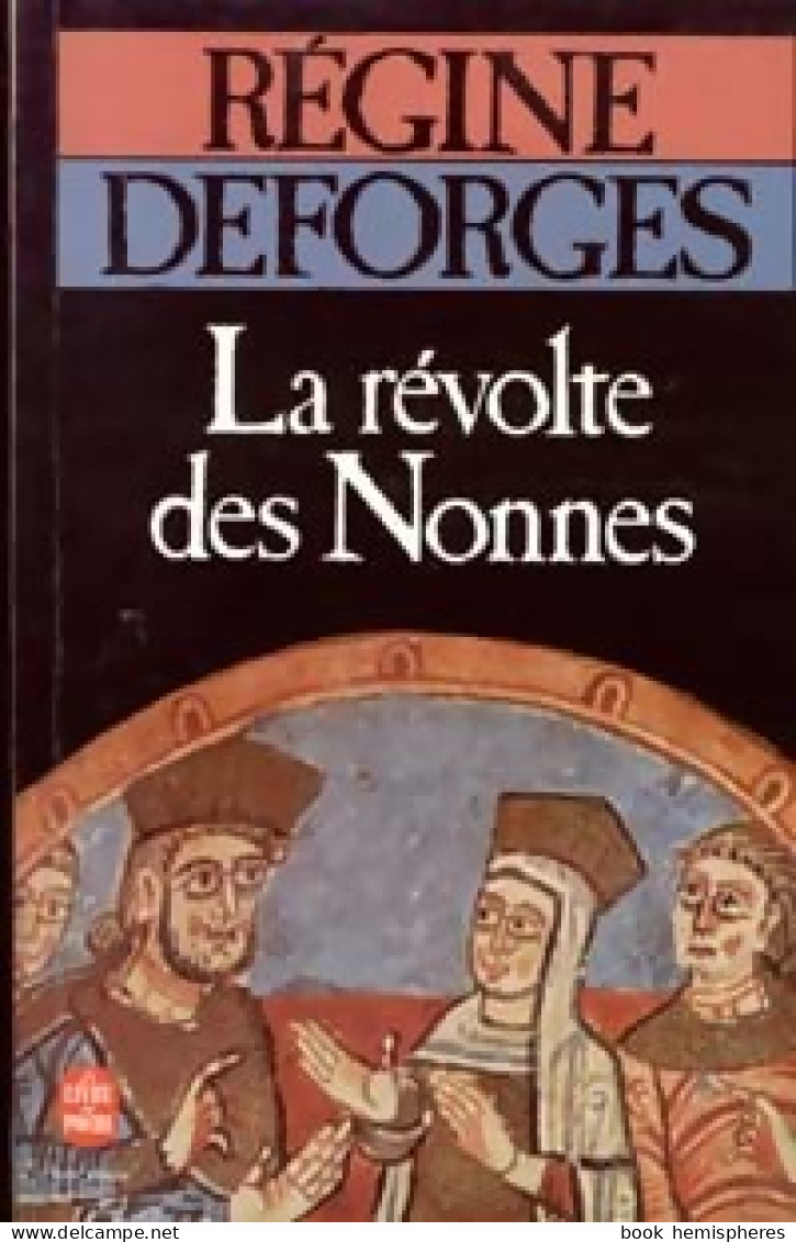 La Révolte Des Nonnes (1983) De Régine Deforges - Historic