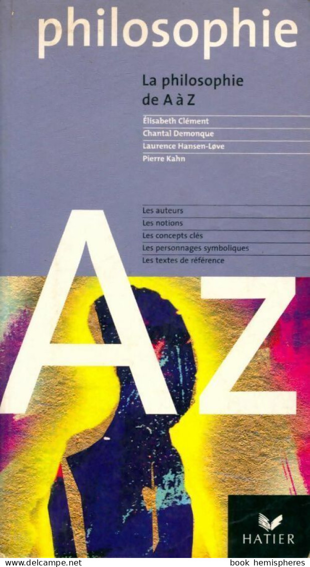 La Philosophie De A à Z (2004) De Inconnu - Psychologie/Philosophie