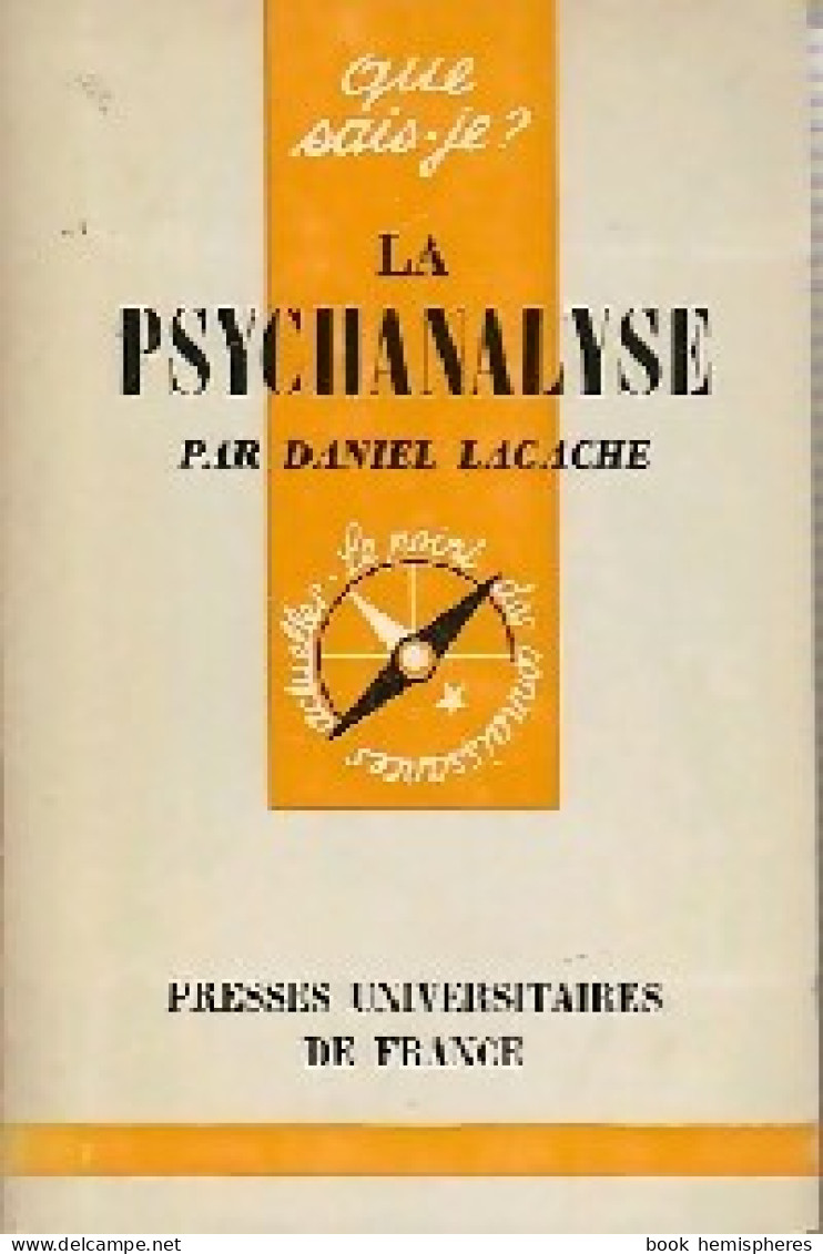 La Psychanalyse (1962) De Daniel Lagache - Psychology/Philosophy
