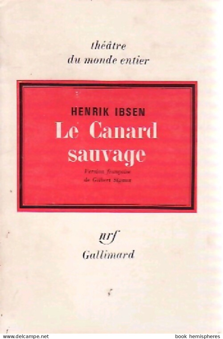 Le Canard Sauvage (1972) De Henrick Ibsen - Otros & Sin Clasificación