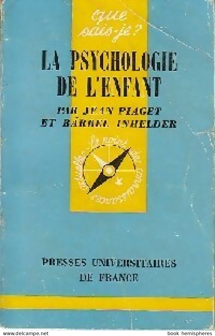 La Psychologie De L'enfant (1973) De Inhelder Piaget - Psychology/Philosophy