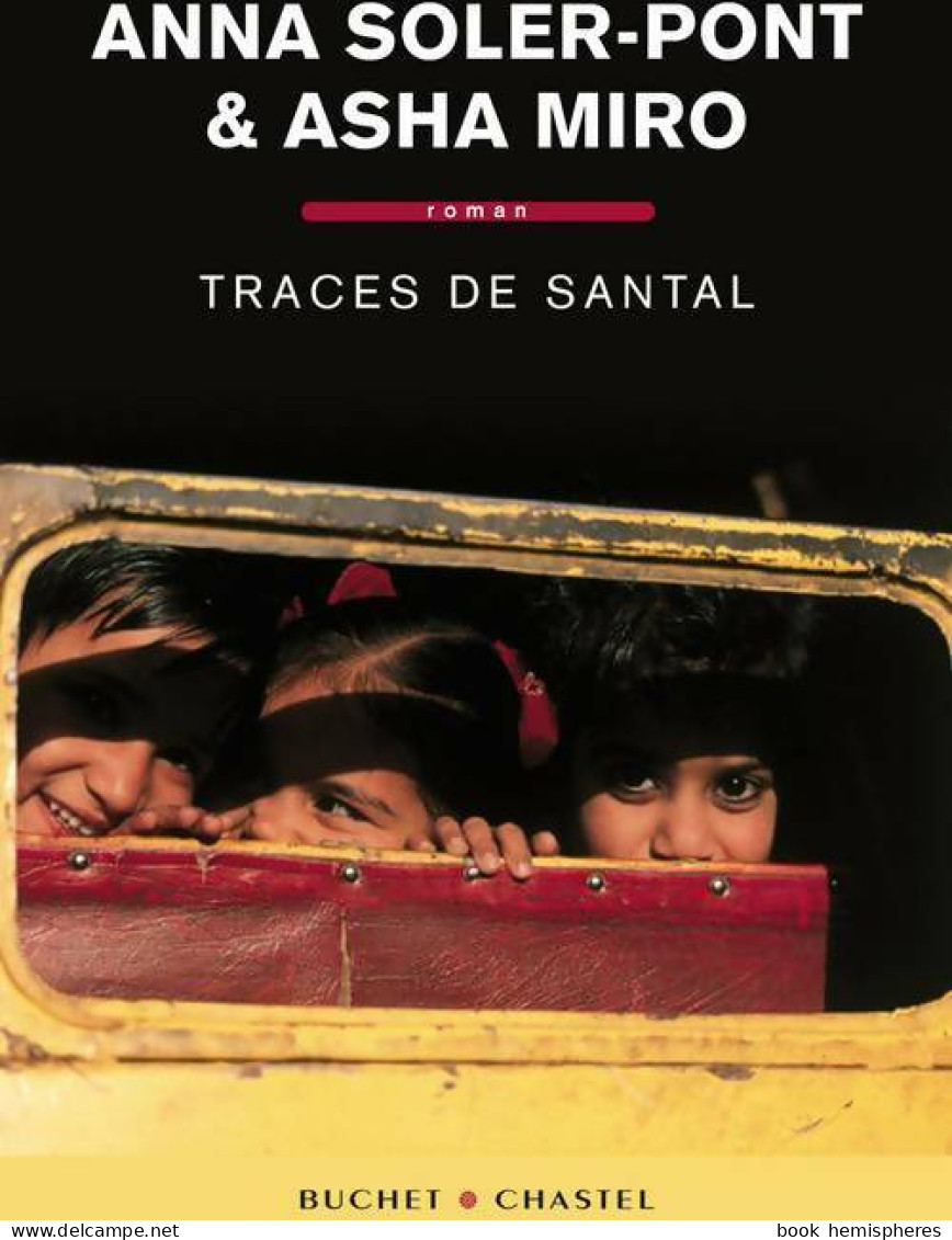 Traces De Santal (2010) De Asha Soler-Pont - Other & Unclassified