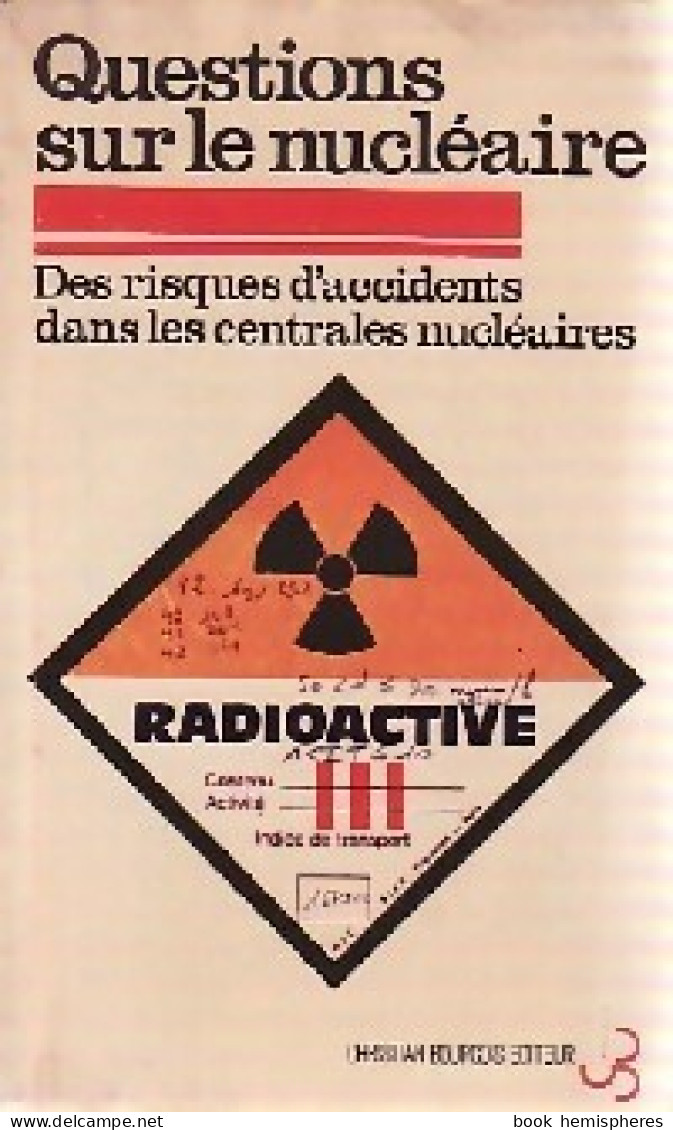 Questions Sur Le Nucléaire (1975) De Collectif - Sciences