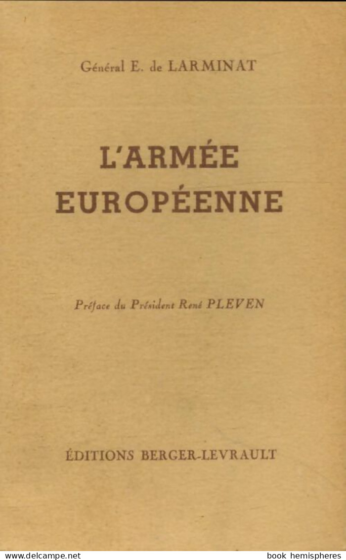 L'armée Européenne (1952) De E De Larminat - Histoire