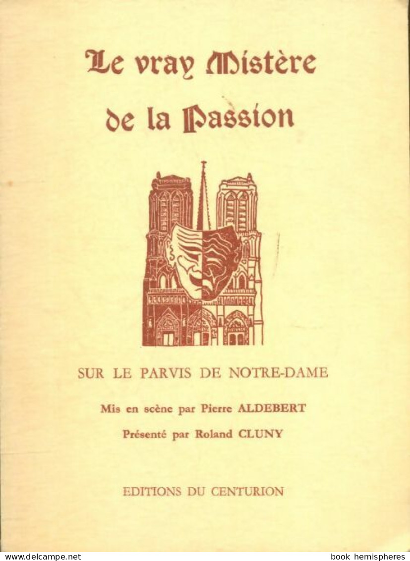 Le Vray Mistère De La Passion  (1963) De Roland Aldebert - Musik