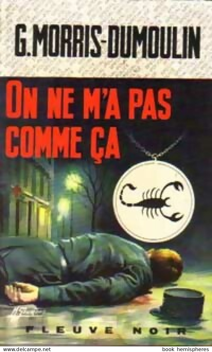 On Ne M'a Pas Comme ça (1969) De Gilles Morris-Dumoulin - Other & Unclassified