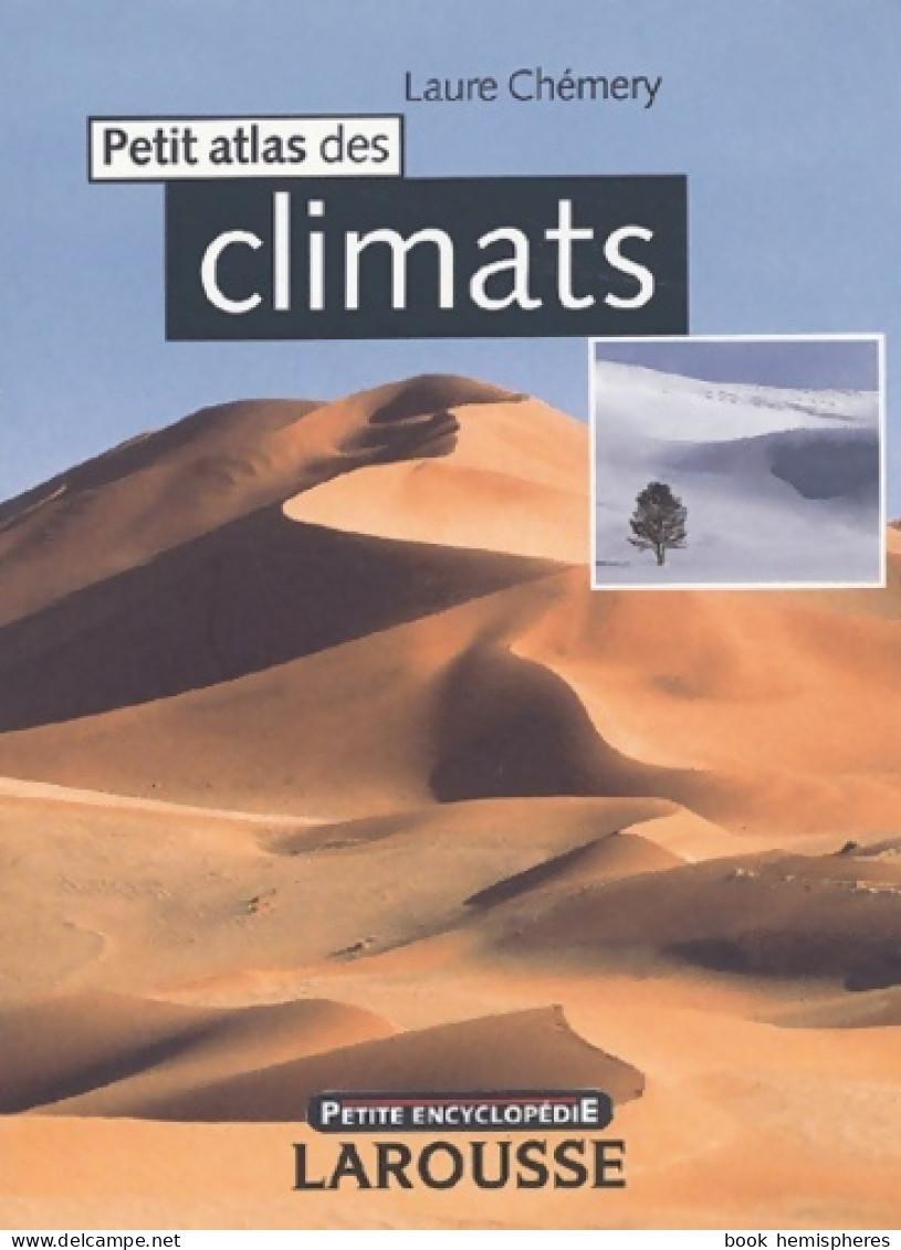 Petit Atlas Des Climats (2003) De Laure Chémery - Wetenschap