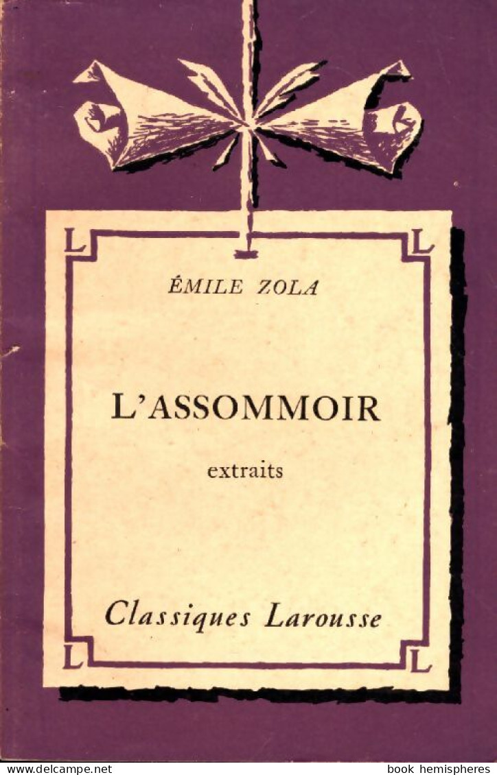 L'assommoir (extraits) (1953) De Emile Zola - Klassische Autoren