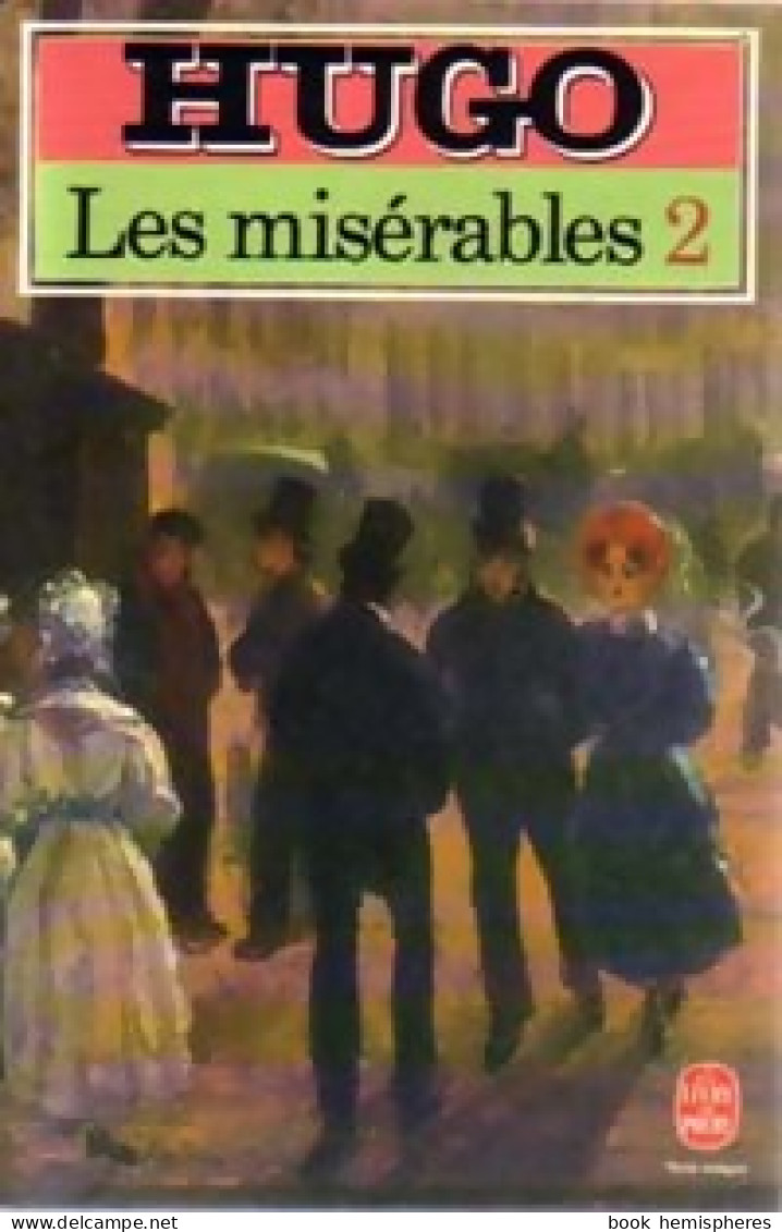 Les Misérables Tome II (1988) De Victor Hugo - Klassische Autoren