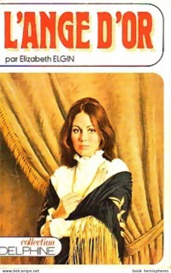 L'ange D'or (1977) De Elizabeth Elgin - Romantique