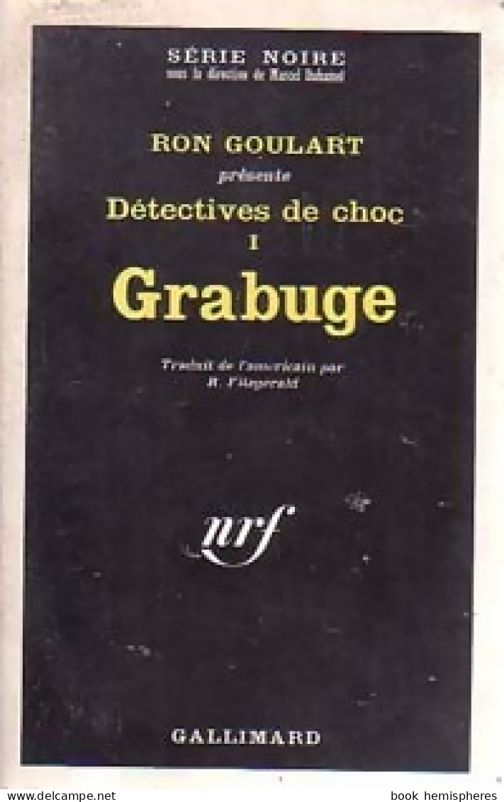 Détectives De Choc Tome I : Grabuge (1968) De Ron Goulart - Other & Unclassified