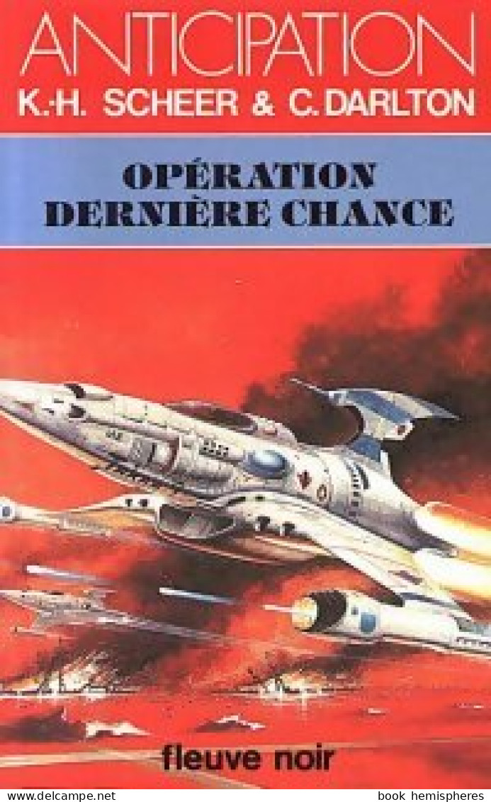 Opération Dernière Chance (1981) De Clark Scheer - Andere & Zonder Classificatie