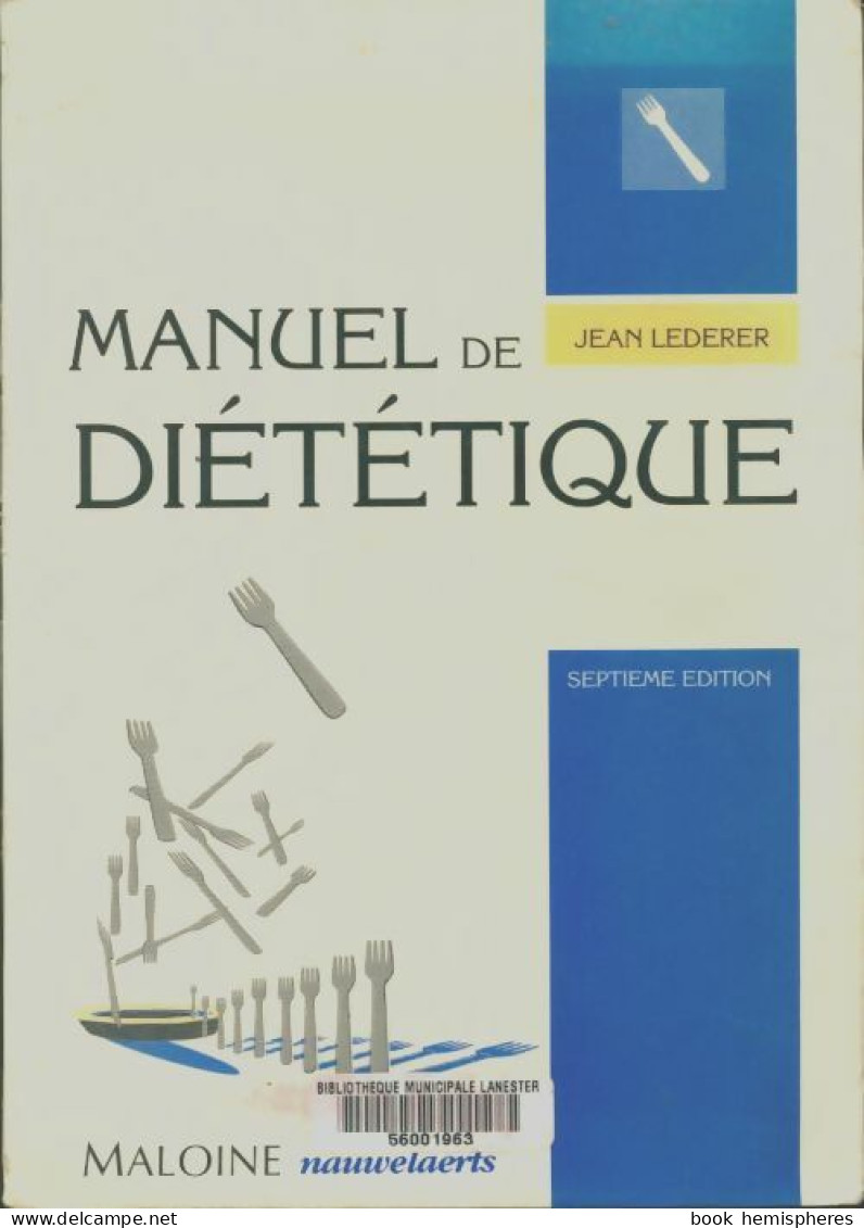 Manuel De Diététique 7e édition (1996) De J. Lederer - Sciences