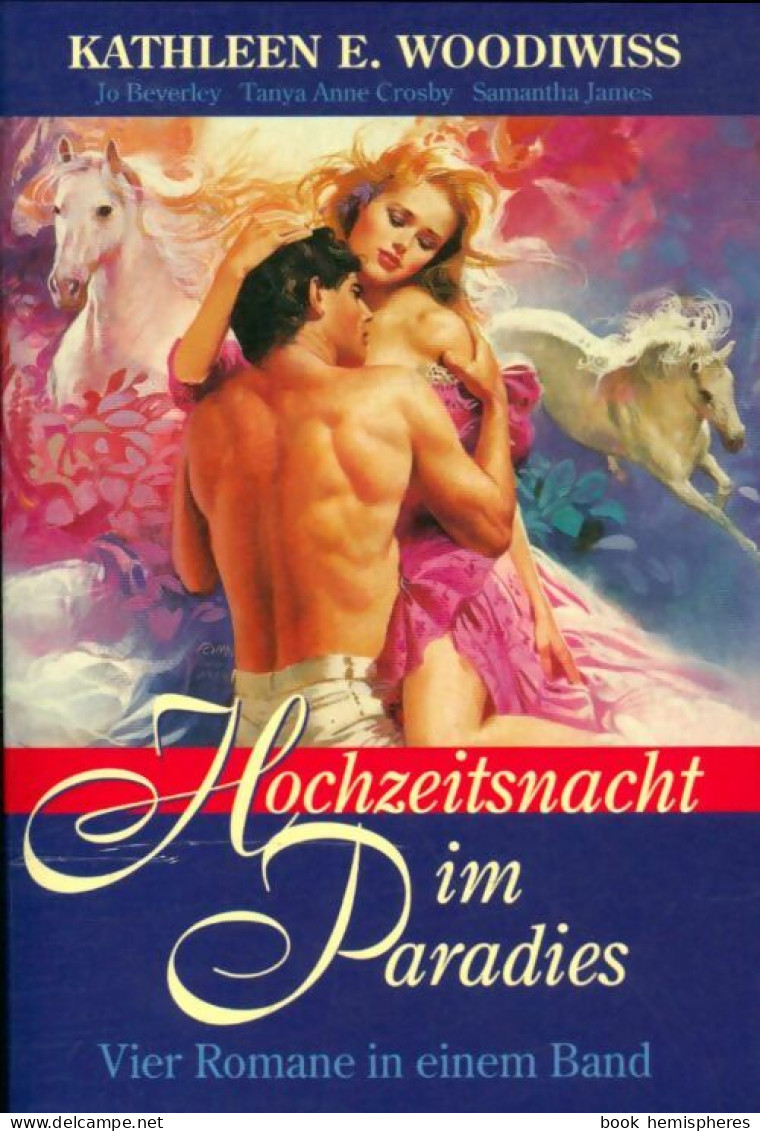 Hochzeitsnacht Im Paradies (1999) De Kathleen E. Woodiwiss - Romantik