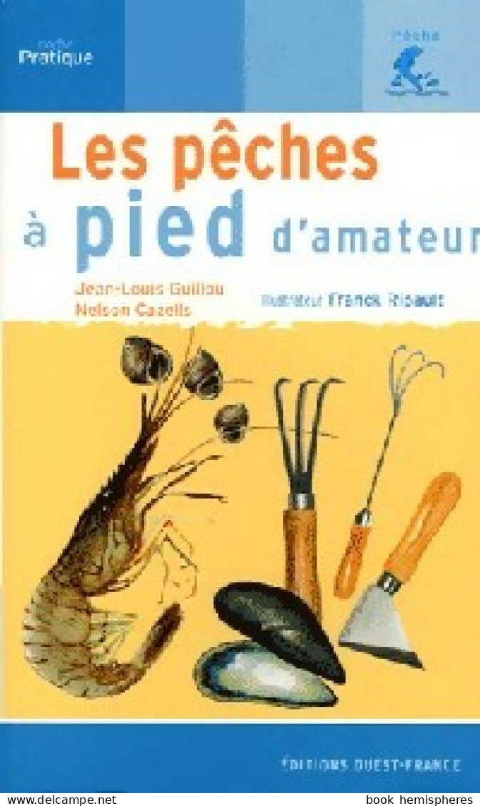 Les Pêches à Pied D'amateur (2005) De Jean-Louis Cazeils - Caza/Pezca