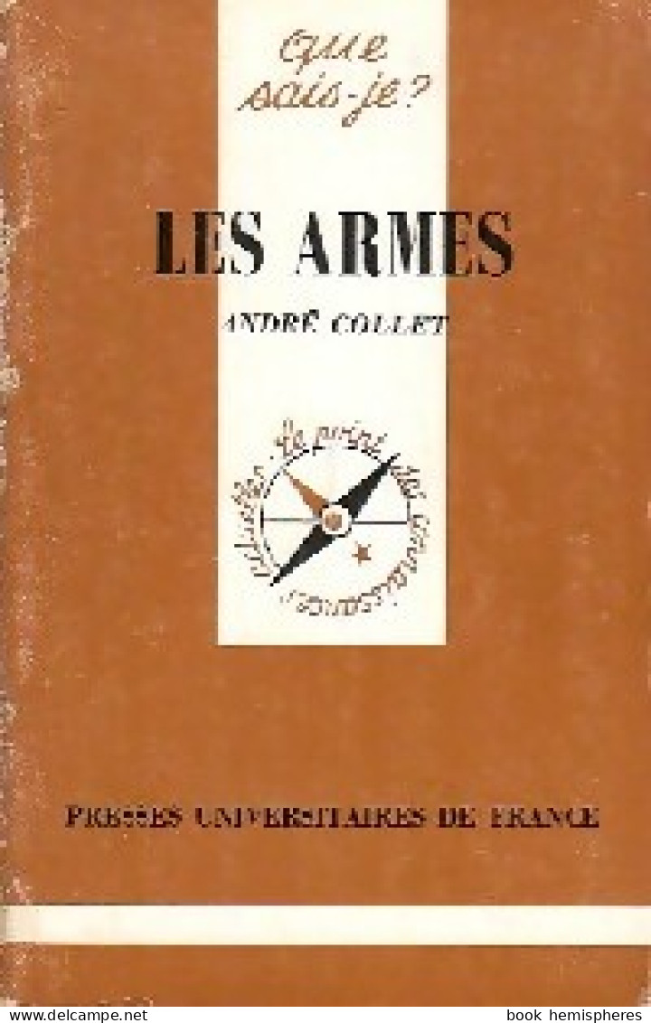 Les Armes (1986) De André Collet - Voyages