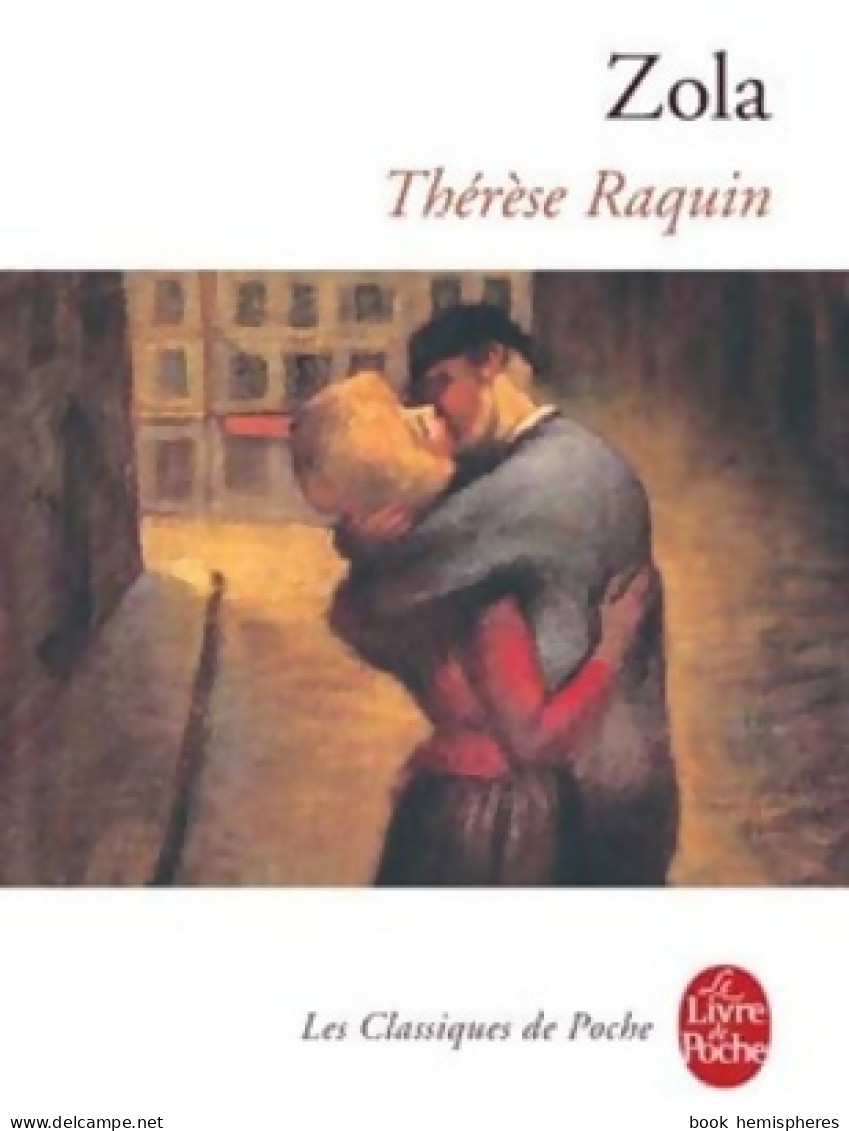 Thérèse Raquin (2008) De Emile Zola - Classic Authors