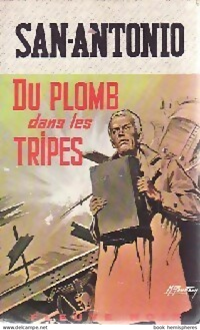 Du Plomb Dans Les Tripes (1970) De San-Antonio - Other & Unclassified