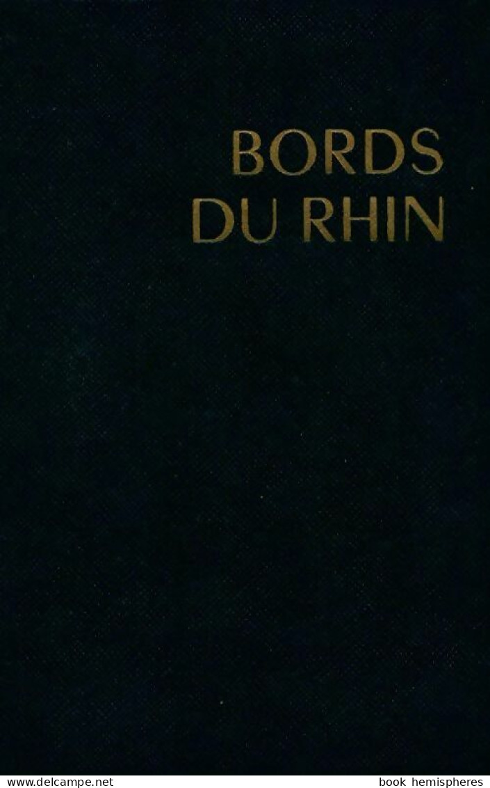Bords Du Rhin (1964) De Collectif - Toerisme
