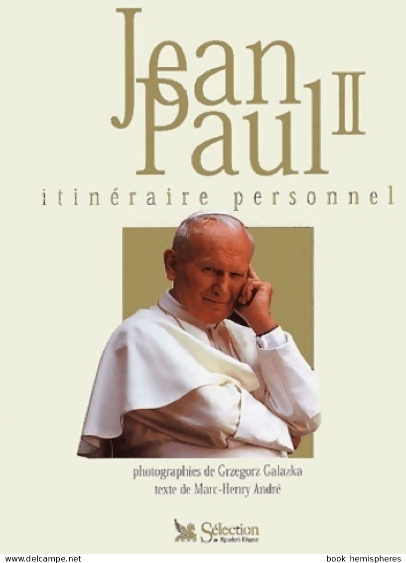 Jean-Paul II. Itinéraire Personnel (2002) De Marc-Henry André - Religion