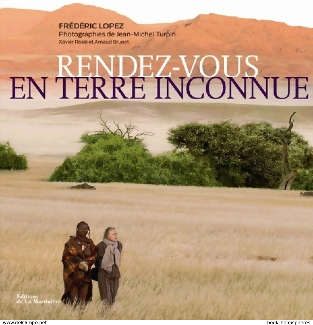 Rendez-vous En Terre Inconnue (2010) De Frederic Lopez - Tourisme