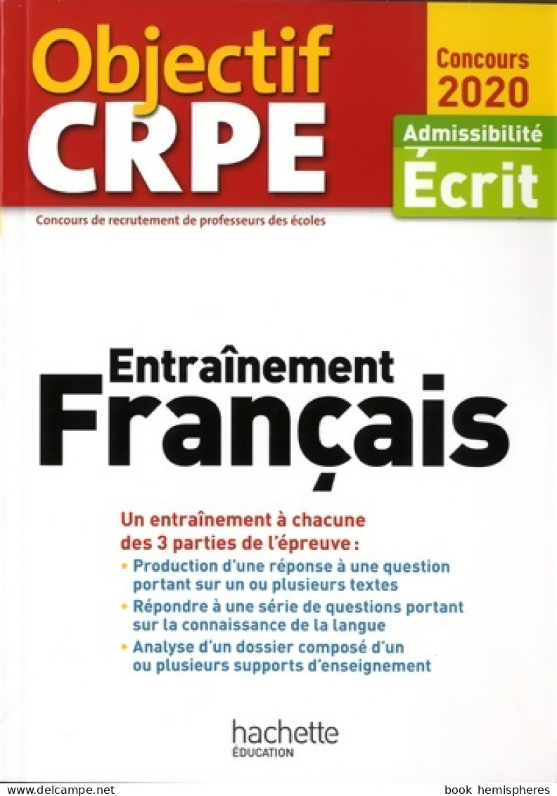 Objectif CRPE Entrainement En Français 2020 (2019) De Laurence Allain Le Forestier - 18 Anni E Più