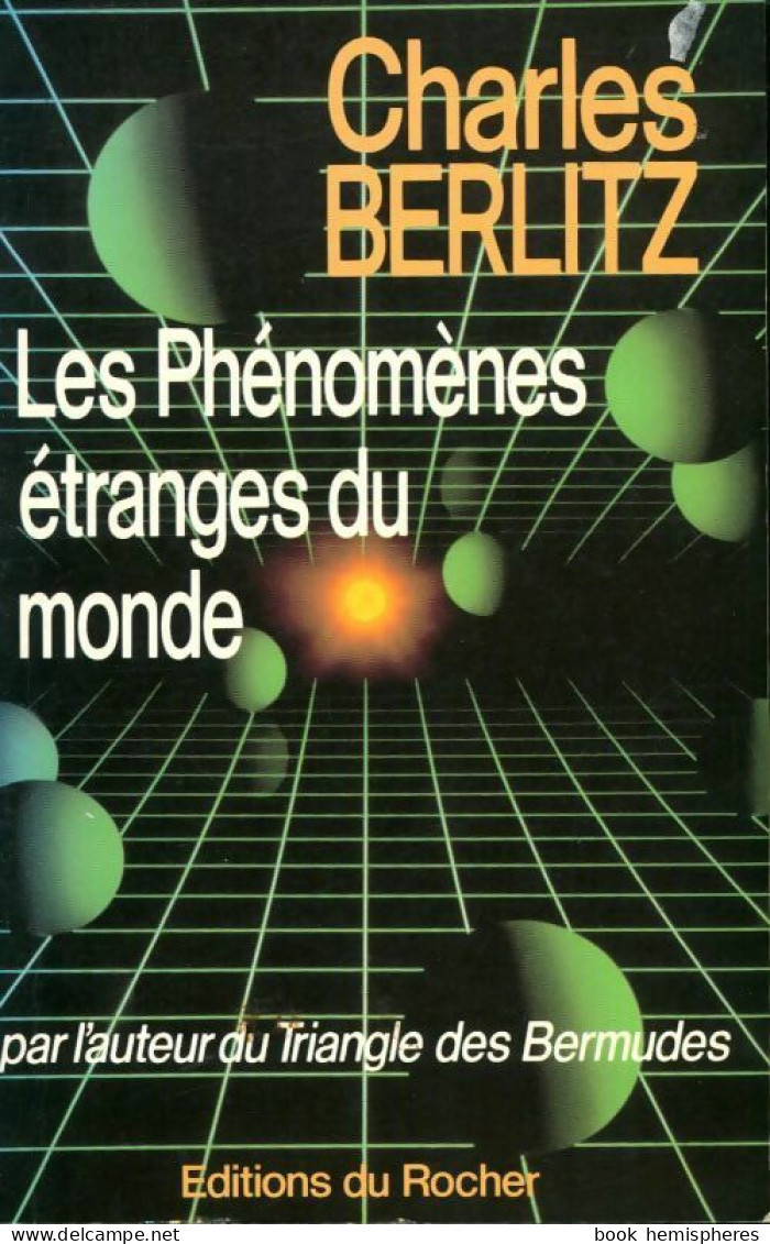 Les Phénomènes étranges Du Monde (1996) De Charles Berlitz - Esotérisme
