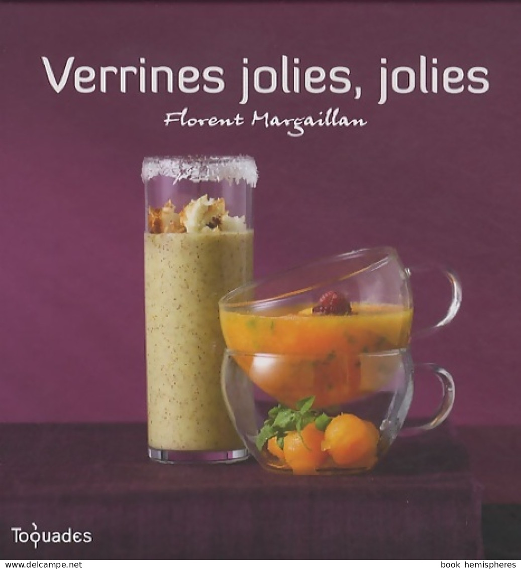Verrines Jolies Jolies (2010) De Florent Margaillan - Gastronomia