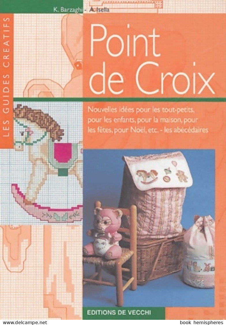 Point De Croix (2004) De K. Barzaghi - Voyages