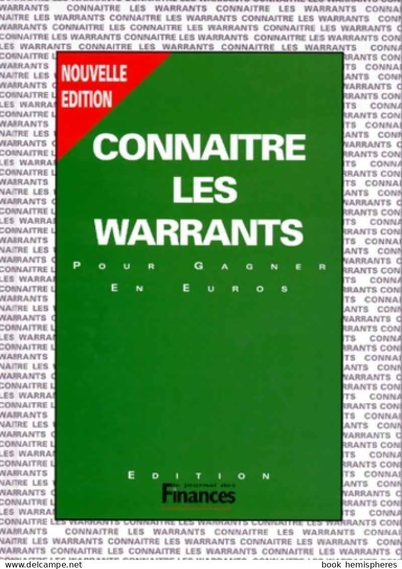 Connaître Les Warrants (1999) De Journal Des Finances - Economia