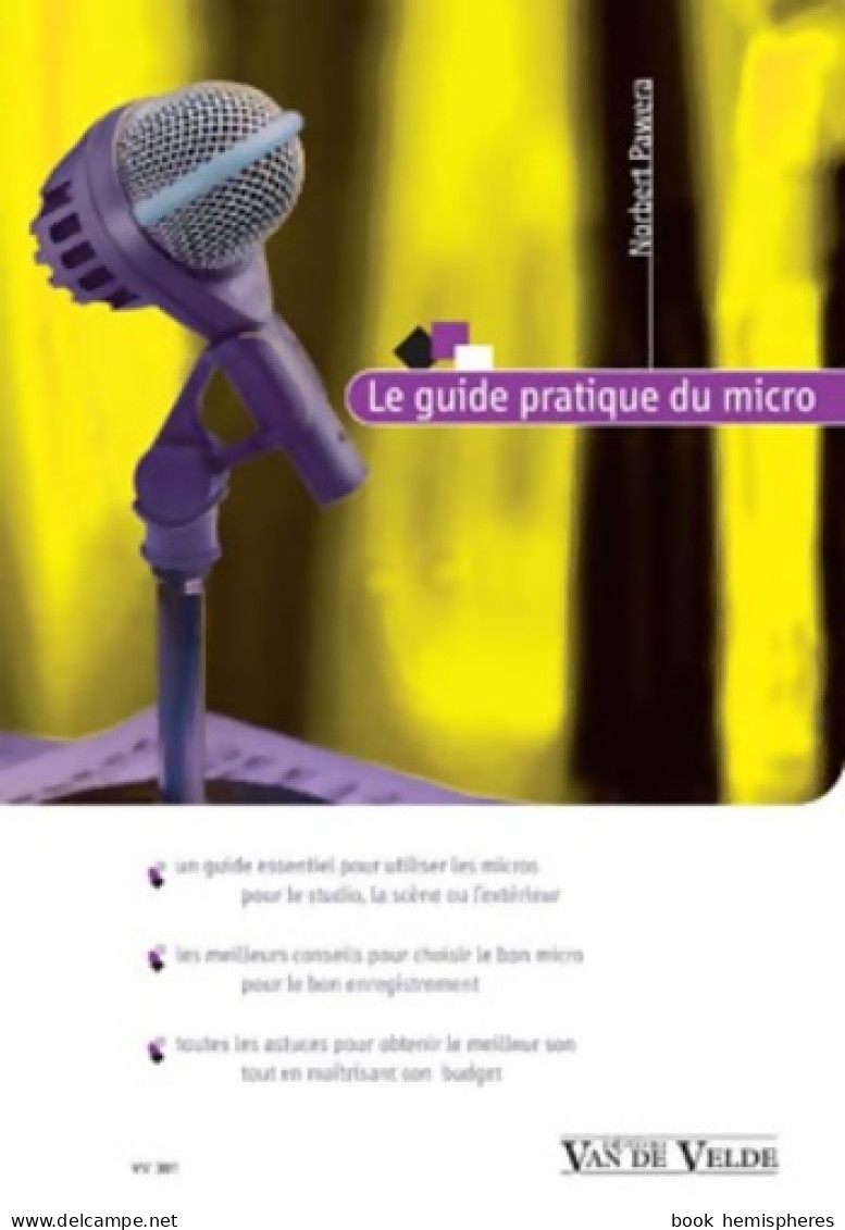 Guide Pratique Du Micro (2006) De Norbert Pawera - Informatique