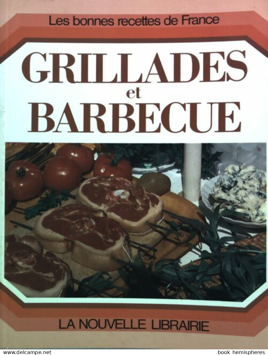 Grillades Et Barbecue (1984) De Inconnu - Gastronomia