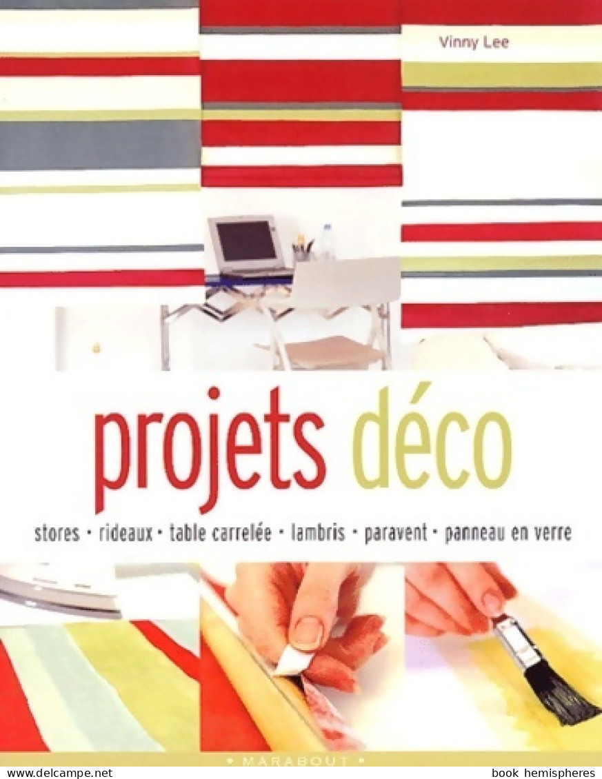 Projets Déco (2003) De Vinny Lee - Décoration Intérieure