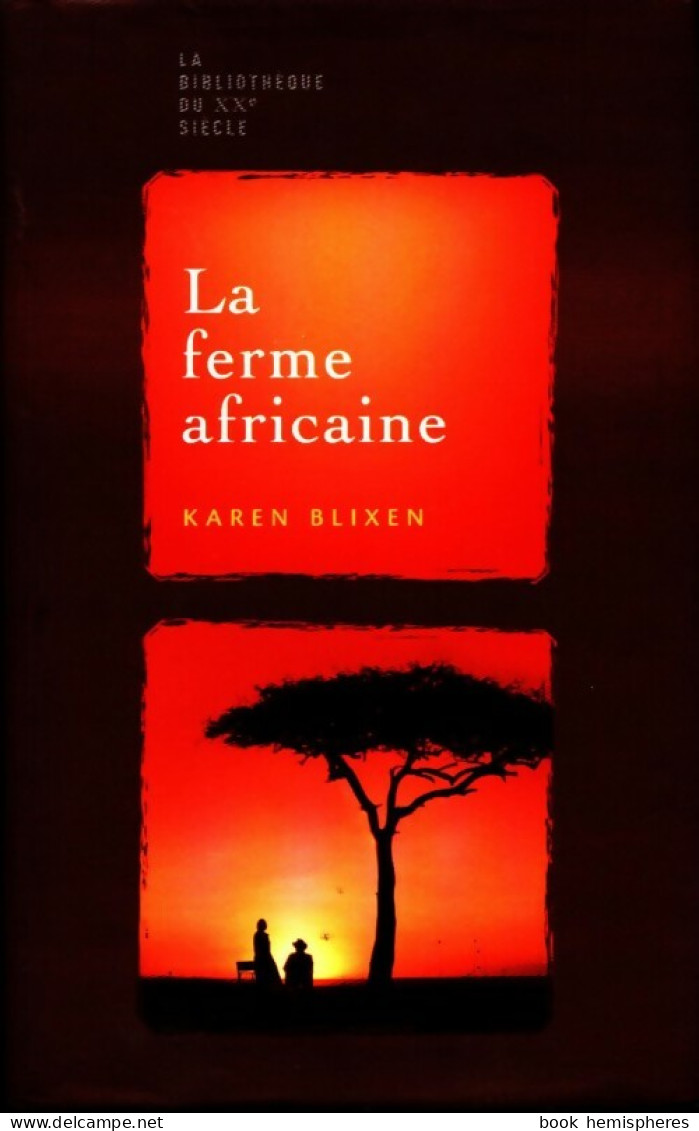 La Ferme Africaine (2008) De Karen Blixen - Romantique