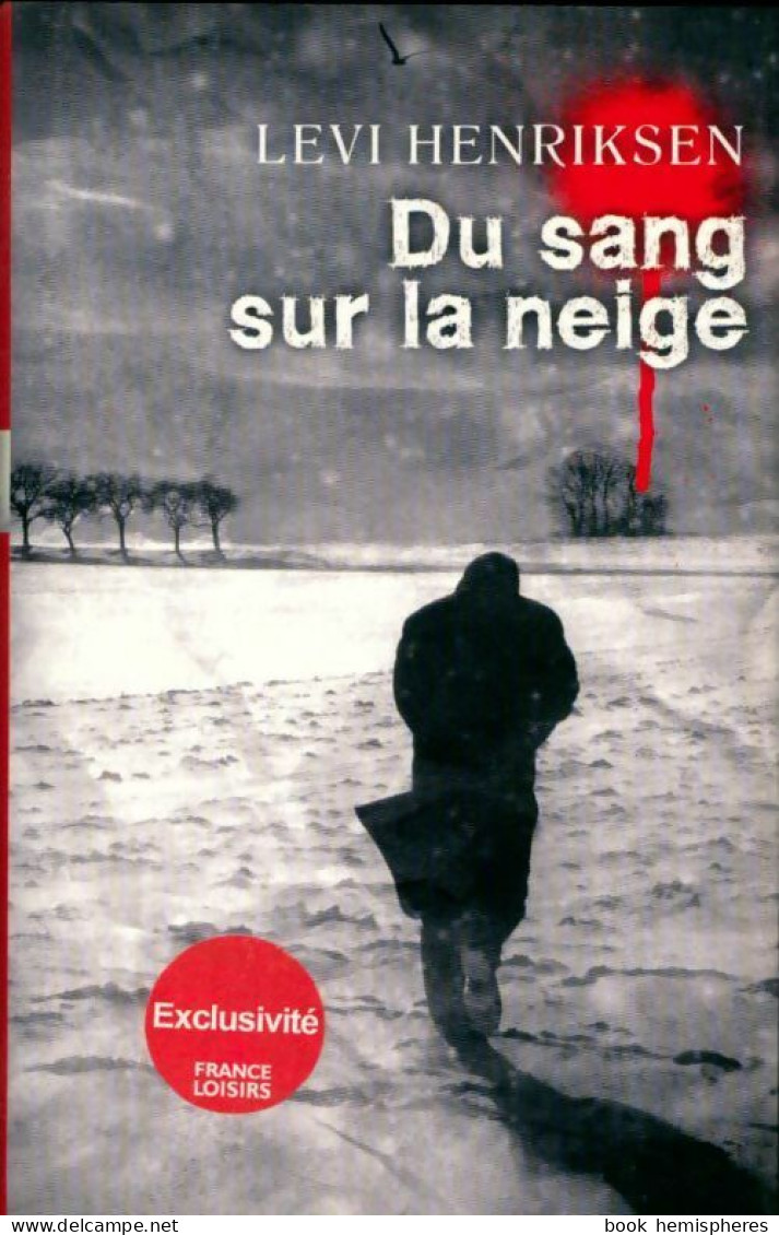 Du Sang Sur La Neige (2010) De Levi Henriksen - Other & Unclassified