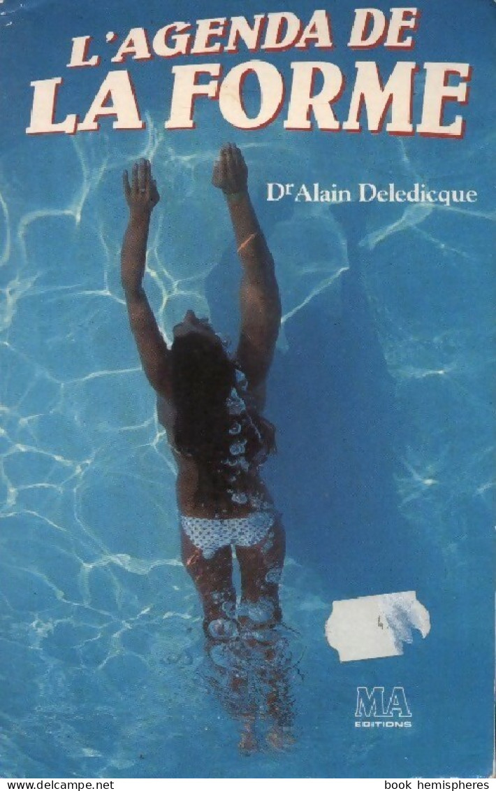 L'agenda De La Forme (1986) De Alain Deledicque - Santé