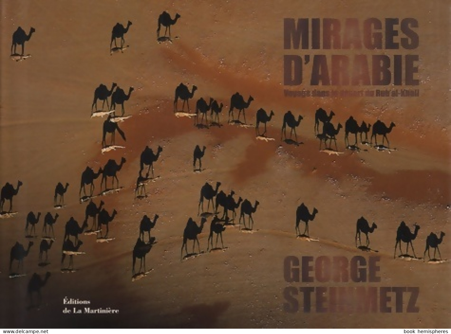 Mirages D'Arabie (2021) De George Steinmetz - Turismo