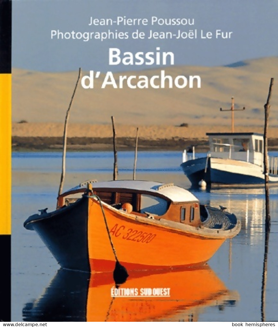 Aed Bassin D'arcachon (2003) De Le Fur Jean-joel - Tourisme