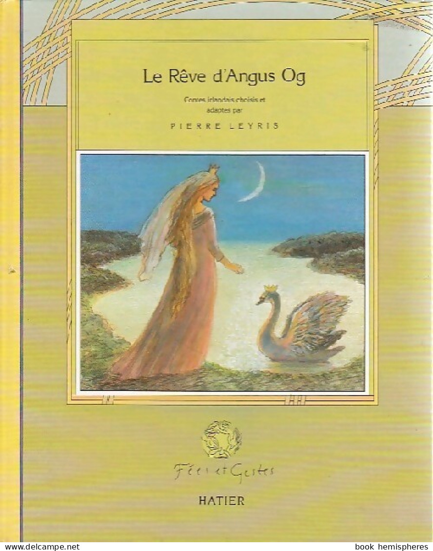 Le Rêve D'Angus Og (1986) De Pierre Leyris - Autres & Non Classés