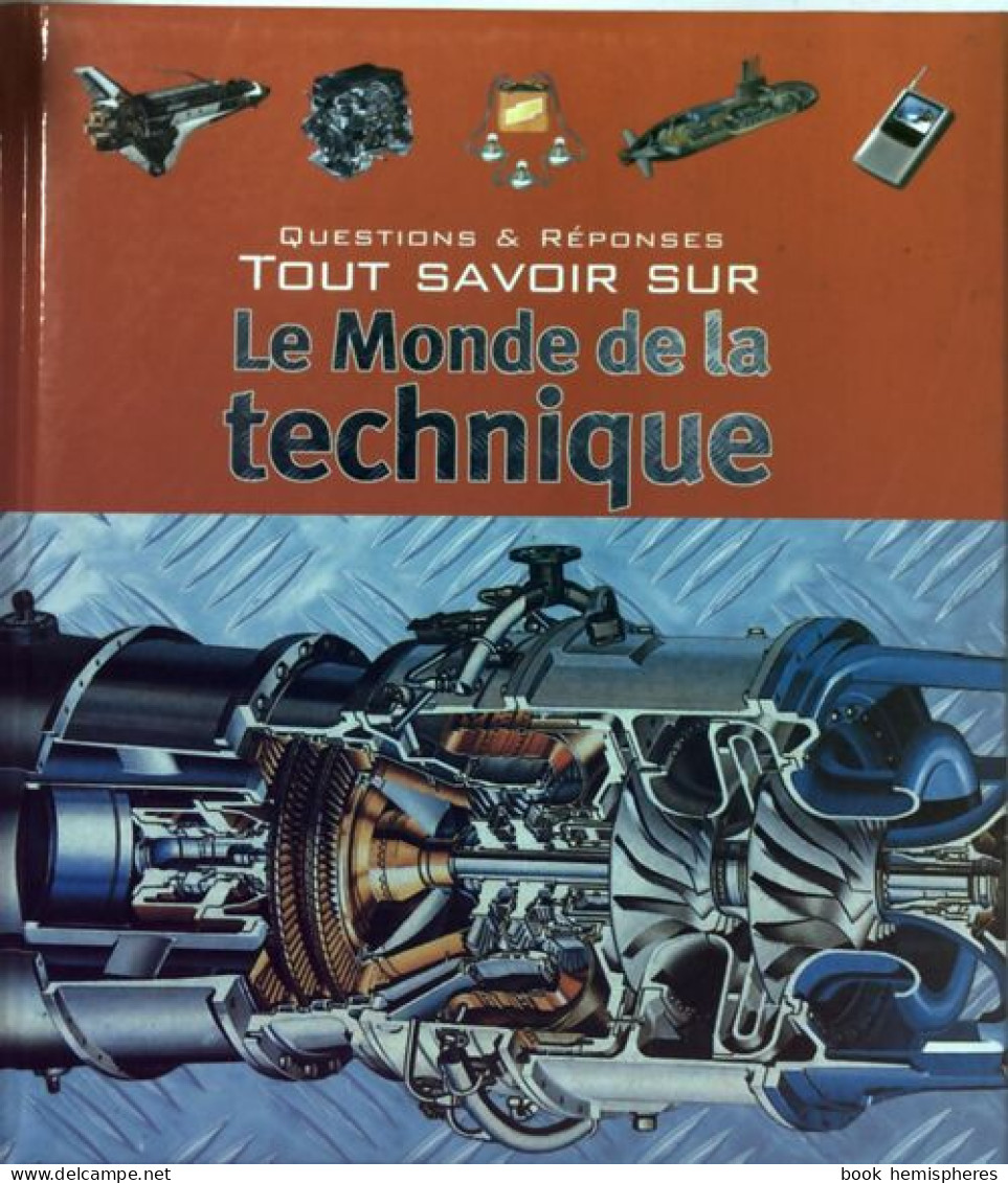 Tout Savoir Sur Le Monde De La Technique (1992) De Inconnu - Wissenschaft