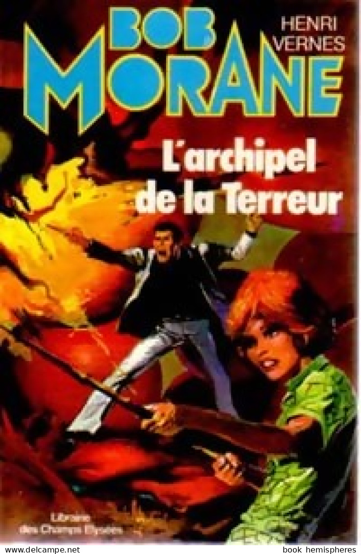 L'archipel De La Terreur (1979) De Henri Vernes - Action