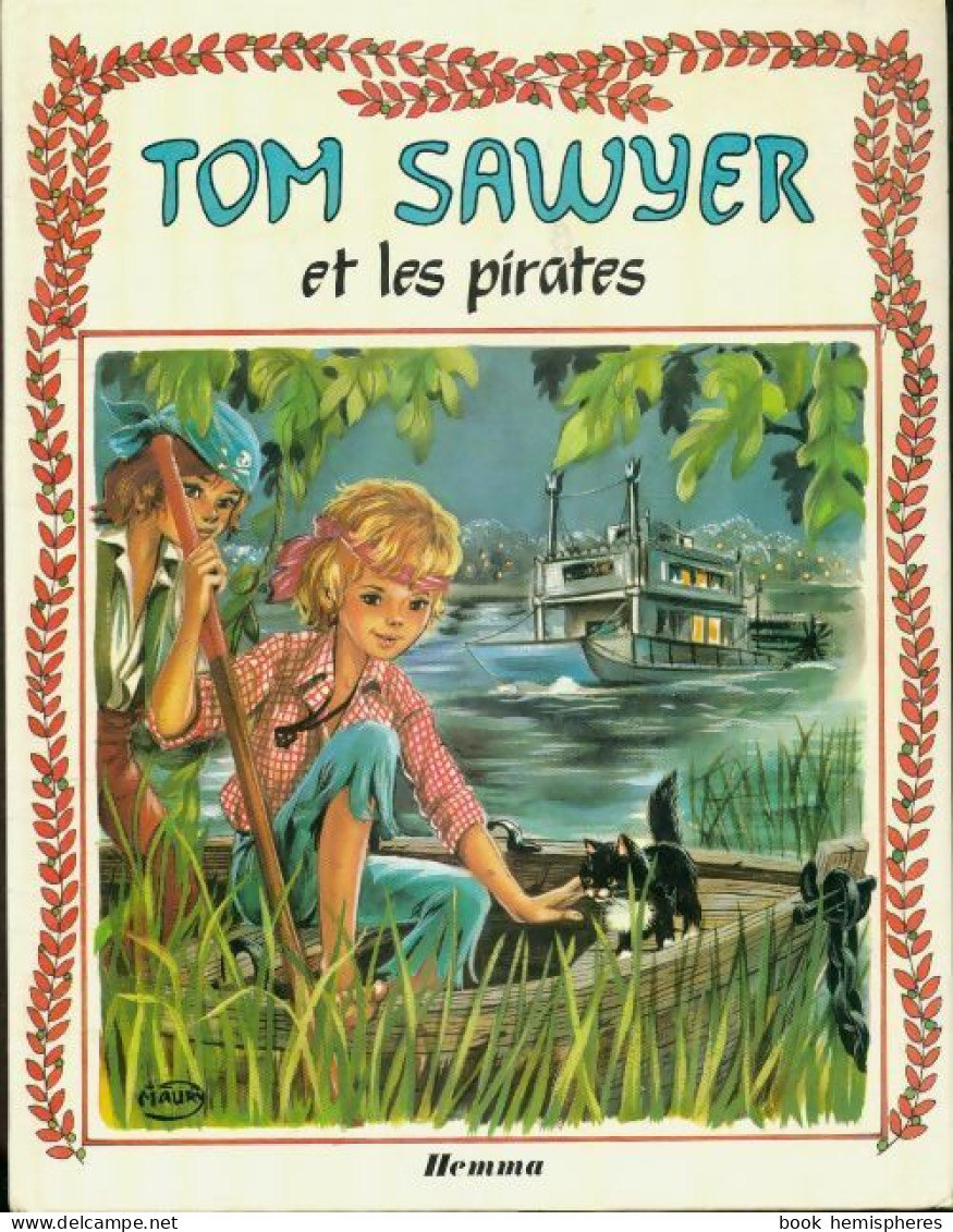 Tom Sawyer Et Les Pirates (1981) De Marie-José Maury - Autres & Non Classés