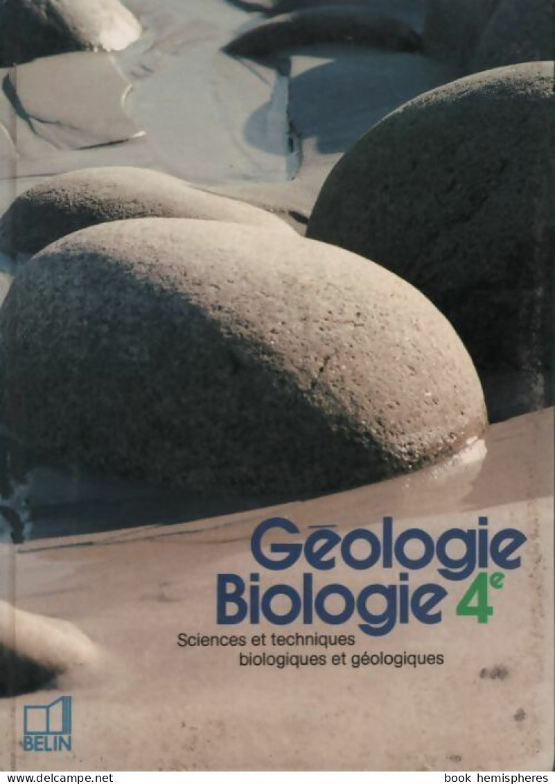 Géologie Biologie 4e (1991) De Collectif - 12-18 Jahre