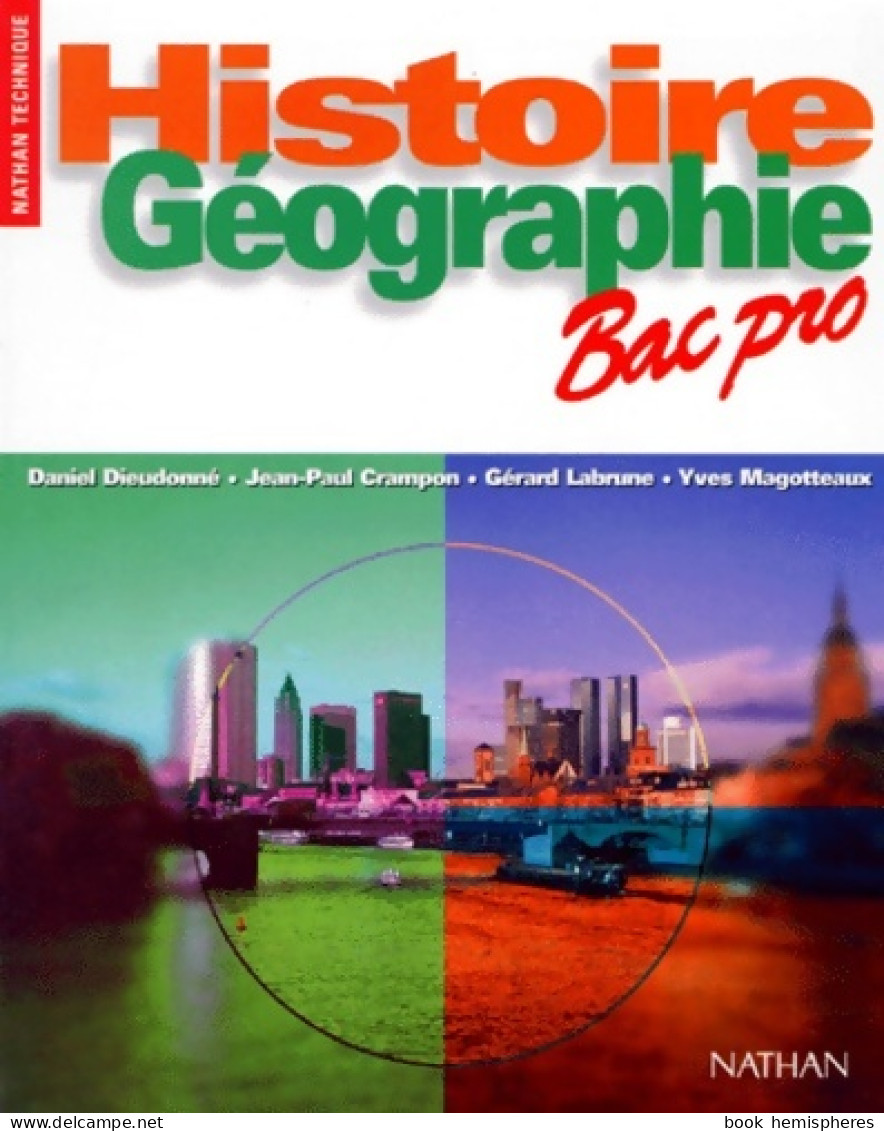 Histoire-géographie Bac Professionnel 1996. Livre De L'élève (1996) De Collectif - Unclassified