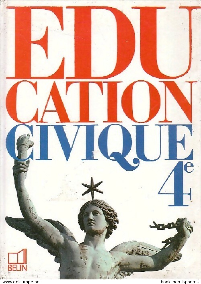 Education Civique 4e (1998) De Inconnu - 12-18 Years Old