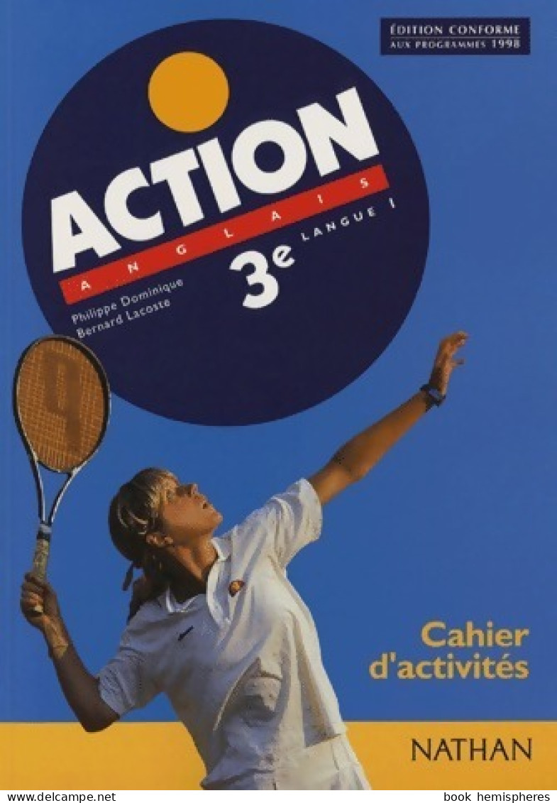 Action 3e Anglasi Lv1. Cahier D'activités (1997) De Lacoste Bernard - 12-18 Years Old