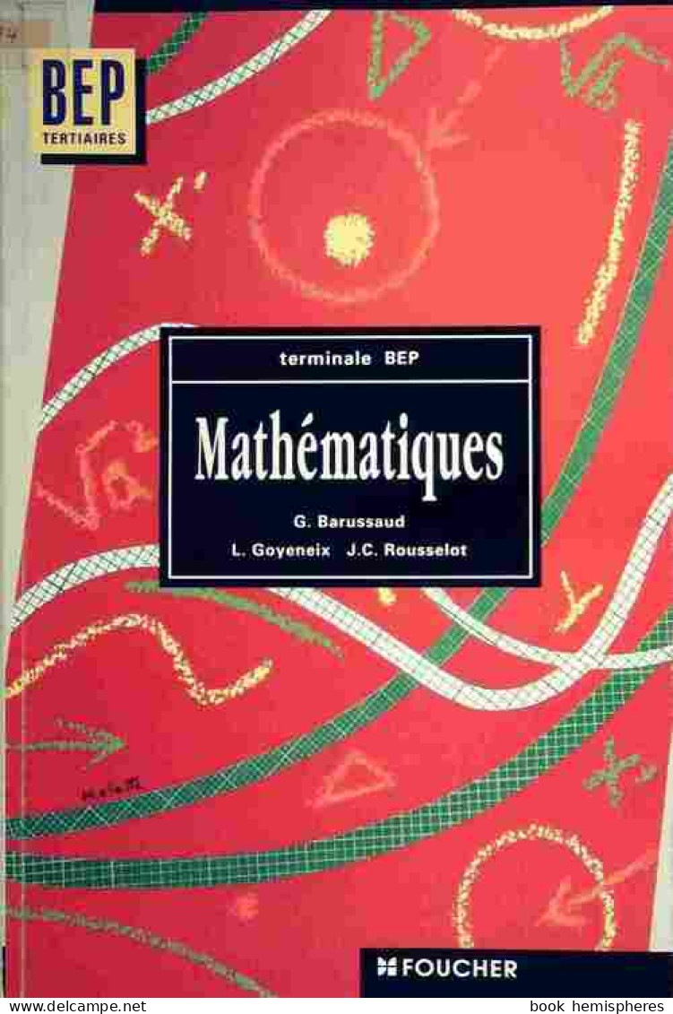 Mathématiques Terminale BEP (1994) De Guy Barussaud - 12-18 Ans