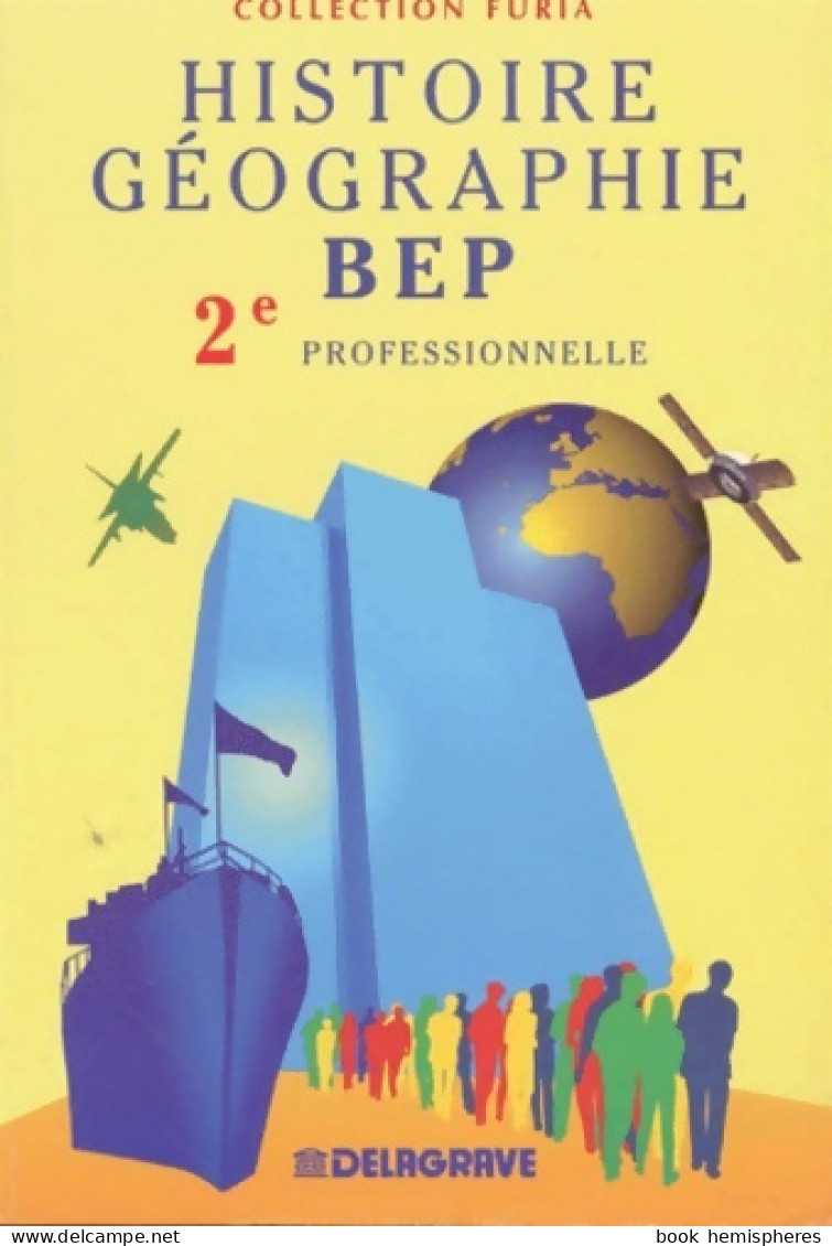 Histoire-Géographie BEP 2e Professionnelle (1999) De Collectif - 12-18 Años